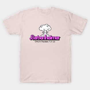 Barbenheimer | Only In Theaters 7 21 23 T-Shirt